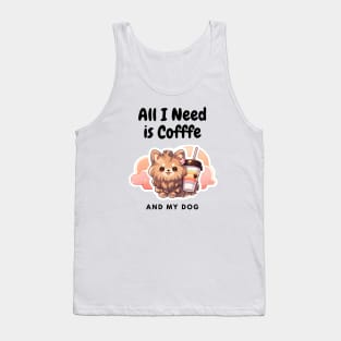 All I need is Coffee and My Dog Tank Top